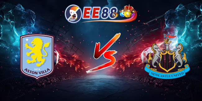 Nhận định, soi cược Aston Villa vs Newcastle United, 18h30 ngày 16/08 1 nhan dinh aston villa vs newcastle united 6