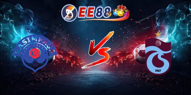Nhận định soi cược Kasimpasa vs Trabzonspor, 01h30 ngày 19/08 1 nhan dinh kasimpasa vs trabzonspor 1